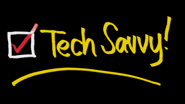 Tech Savvy!